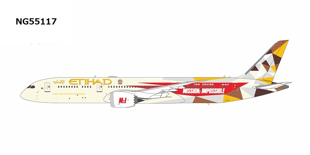 NG55117 NG MODELS Etihad Airways / エティハド航空 Mission: Impossible cs B787-9 A6-BLO 1:400 完売しました。